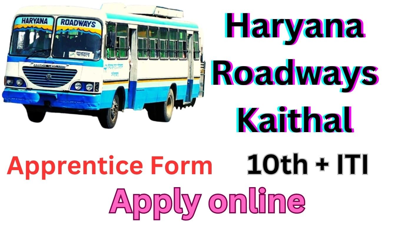 Kaithal Roadways Recruitment Form 2023