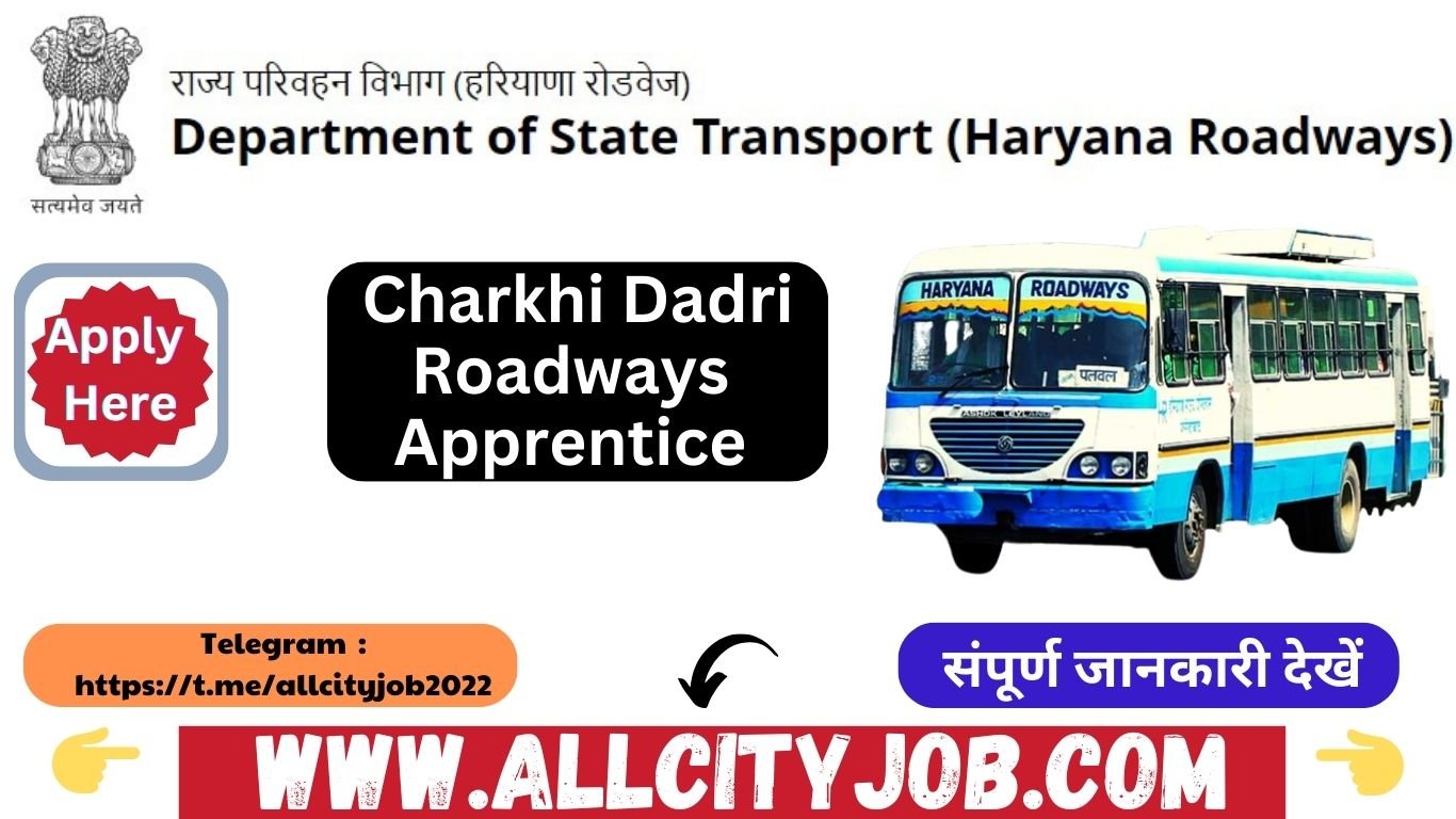 Charkhi Dadri Roadways Apprentice Recruitment Form 2023