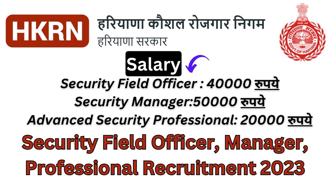 HKRN Security Field Officer, Manager, Professional Recruitment 2023 ...