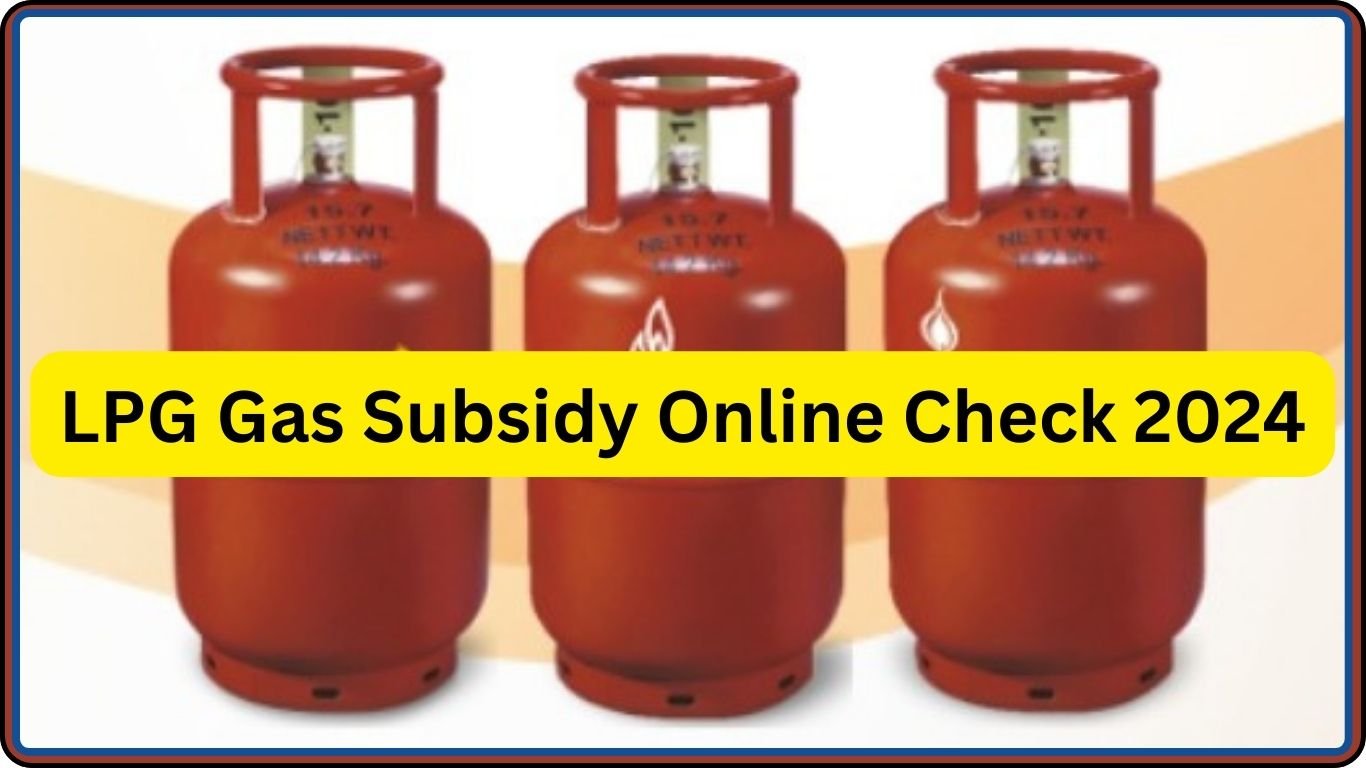 LPG Gas Subsidy Online Check 2024