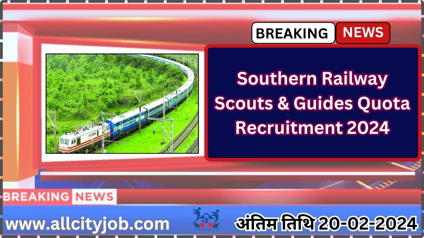Southern Railway Scouts & Guides Quota Recruitment 2024