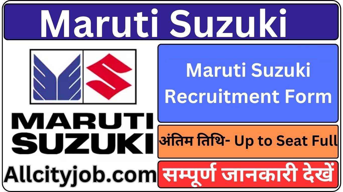 Maruti Suzuki Recruitment Form 2024 All City Job