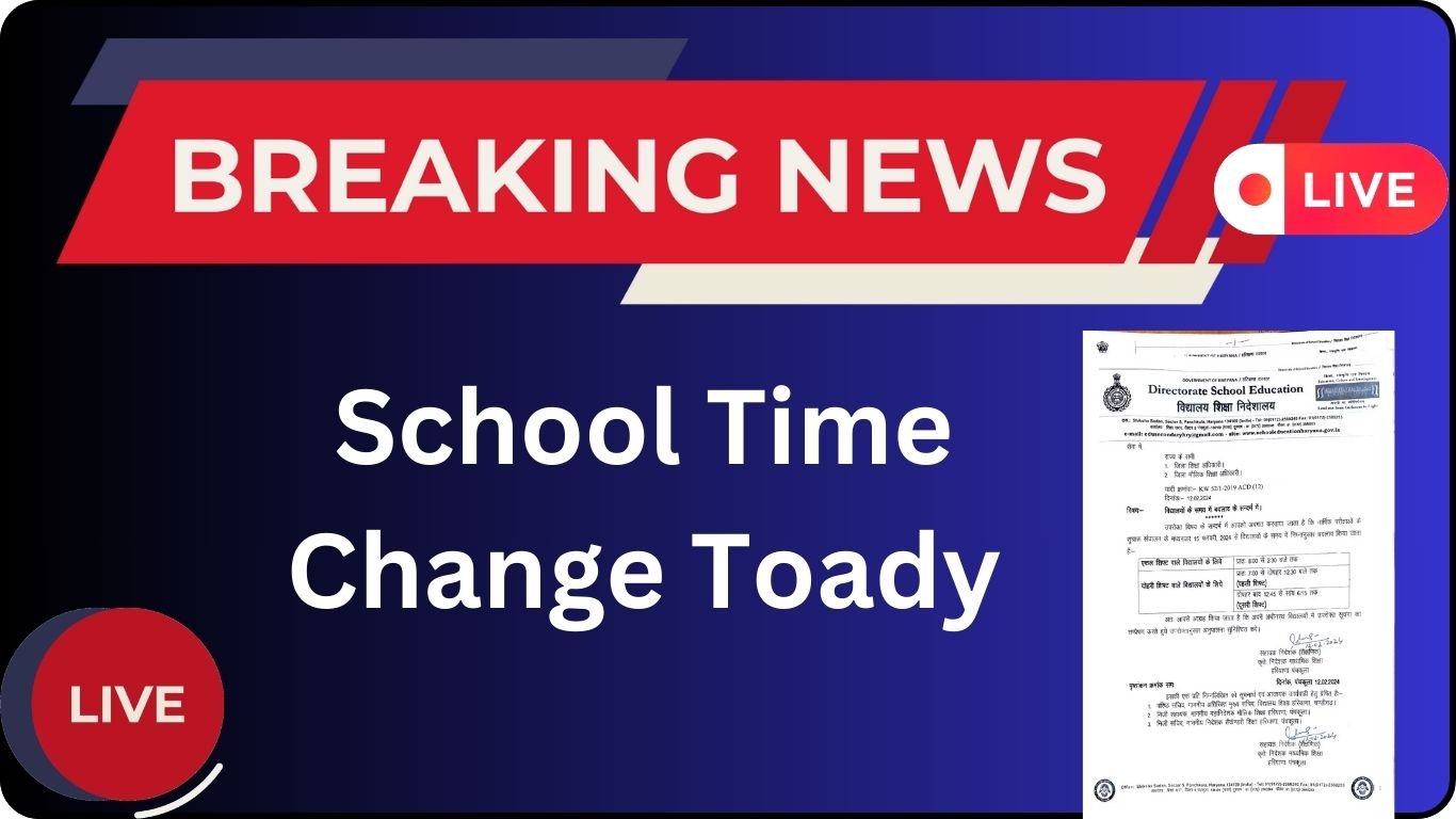 Haryana School Time Change Toady