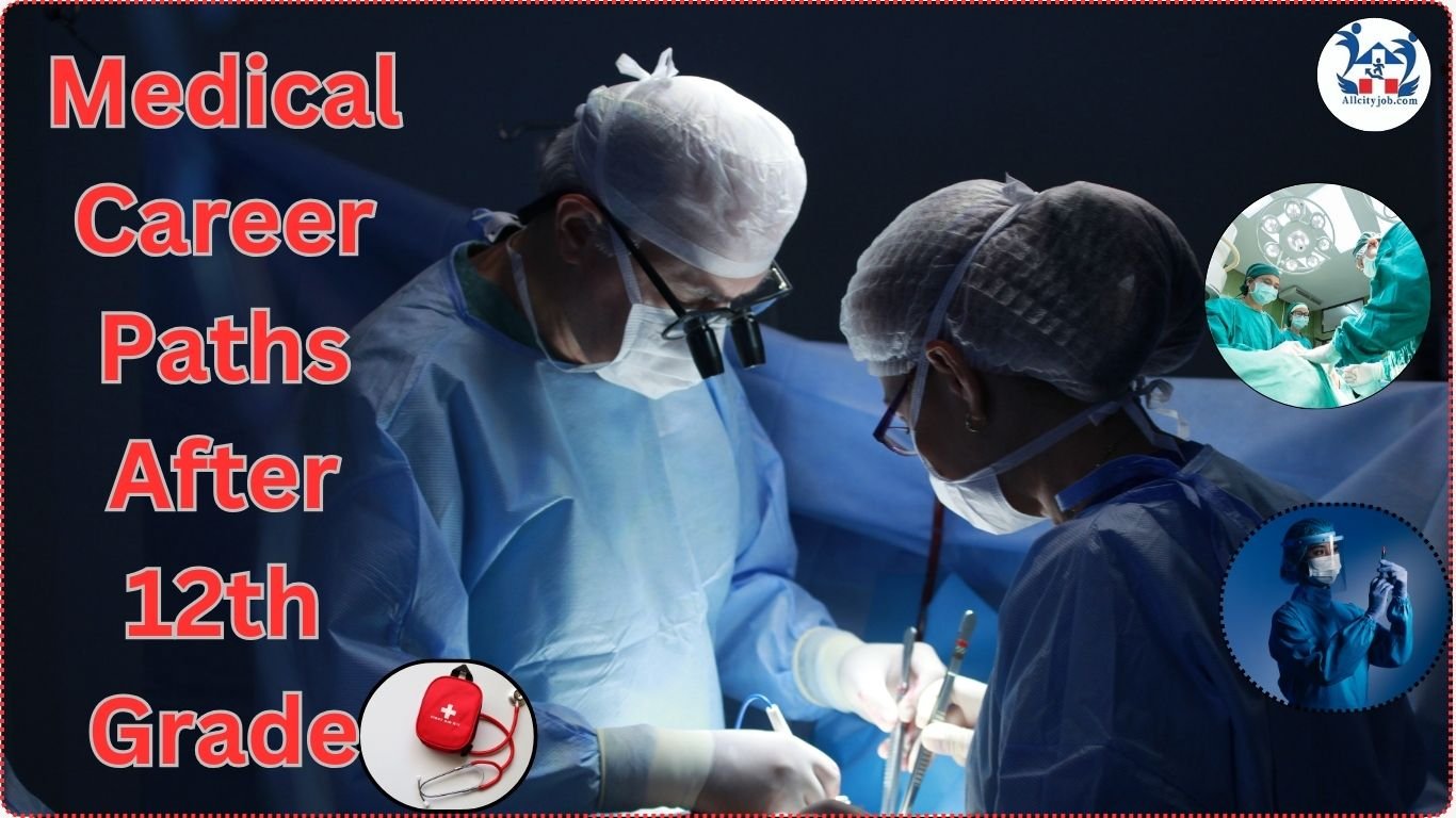 Medical Career Paths After 12th Grade