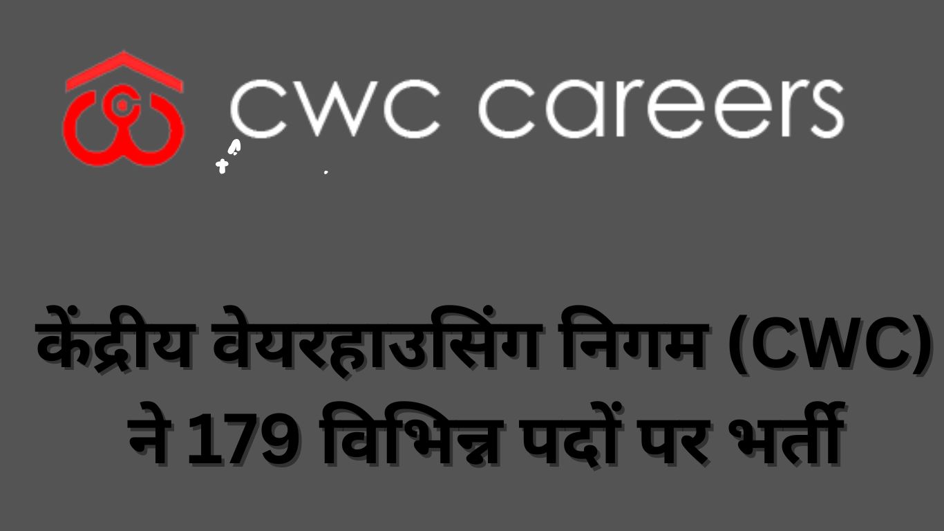 CWC JTA, Management Trainee, Accountant & Various Recruitment 2024